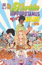 FLORIDA HIPPOPOTAMUS COCAINE MASSACRE #2 (OF 4) *RELEASE DATE 3/25/26*