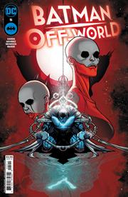 BATMAN OFF-WORLD #5 (OF 6) CVR A DOUG MAHNKE & JAIME MENDOZA *RELEASE DATE: 8/28/24* *(DH A13)*