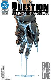QUESTION ALL ALONG THE WATCHTOWER #6 (OF 6) CVR A CIAN TORMEY *RELEASE DATE 4/30/25* *(DH L3)*