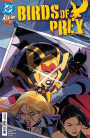 BIRDS OF PREY #20 CVR A ANNIE WU *RELEASE DATE 4/2/25* *(DH K4)*