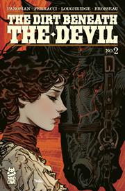 DIRT BENEATH THE DEVIL #2 (OF 4) *RELEASE DATE 9/2/26*