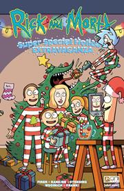 RICK AND MORTY SUPER SPECIAL HOLIDAY EXTRAVAGANZA #1 (ONE SHOT) CVR A JARRET WILLIAMS *RELEASE DATE: 11/27/24* *(DH G7)*
