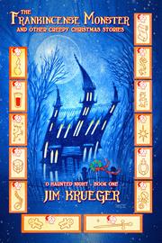 FRANKINCENSE MONSTER AND OTHER CREEPY CHRISTMAS STORIES TP
