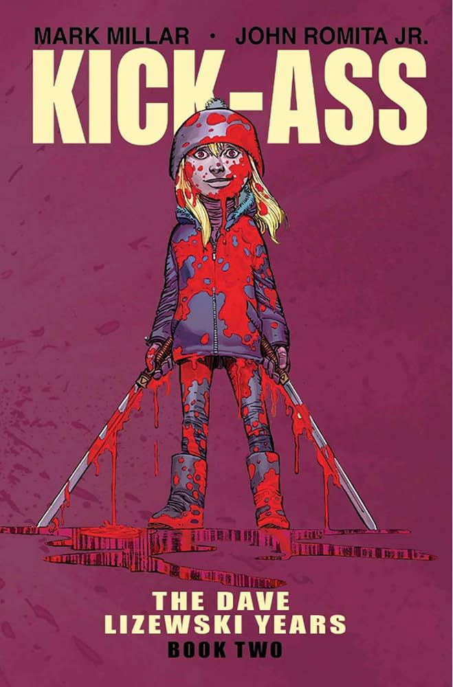 KICK-ASS: THE DAVE LIZEWSKI YEARS BOOK TWO