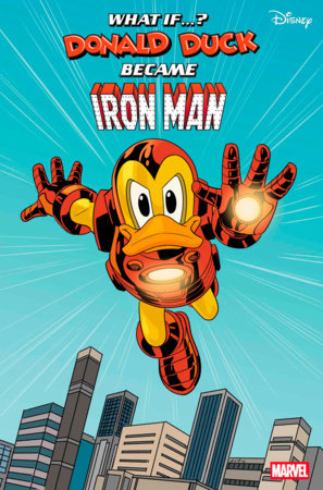 MARVEL & DISNEY: WHAT IF...? DONALD DUCK BECAME IRON MAN #1 PHIL NOTO VARIANT *RELEASE DATE 5/28/25* *(DH D3)*