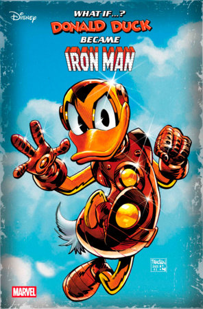 MARVEL & DISNEY: WHAT IF...? DONALD DUCK BECAME IRON MAN #1 DAN PANOSIAN VARIANT *RELEASE DATE 5/28/25* *(DH D3)*