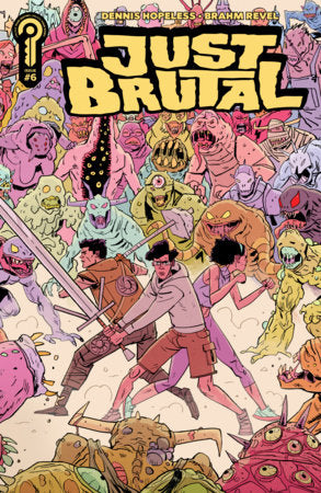 Just Brutal #6 *RELEASE DATE 9/9/26*