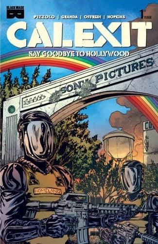 CALEXIT SAY GOODBYE TO HOLLYWOOD #1 (OF 3) *RELEASE DATE 7/8/26*