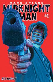 MARK SPEARS MIDKNIGHT MAN #1 (ONE SHOT) *RELEASE DATE 3/25/26*