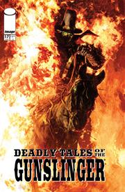 DEADLY TALES OF THE GUNSLINGER SPAWN #17 *RELEASE DATE 8/12/26*