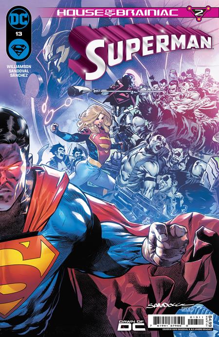 SUPERMAN #13 CVR A RAFA SANDOVAL CONNECTING (HOUSE OF BRAINIAC) *RELEASING 4/17/24* (DH B1)