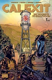 CALEXIT SAY GOODBYE TO HOLLYWOOD #1 (OF 3) *RELEASE DATE 7/8/26*