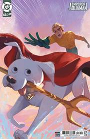 EMPEROR AQUAMAN #16 *RELEASE DATE 4/8/26*