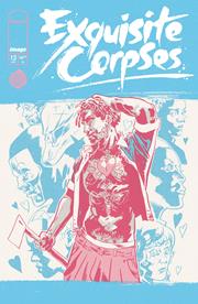 EXQUISITE CORPSES #12 *RELEASE DATE 4/22/26* *(DH A15)*