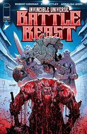 INVINCIBLE UNIVERSE BATTLE BEAST #2 CVR A RYAN OTTLEY & ANNALISA LEONI *RELEASE DATE 6/18/25* *(DH F2)*