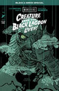 UNIVERSAL MONSTERS CREATURE FROM THE BLACK LAGOON LIVES BLACK & WHITE SPECIAL #1 (OF 2) *RELEASE DATE 5/27/26* *(DH B8)*