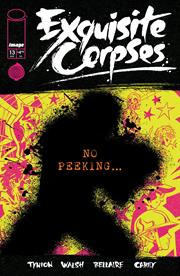 EXQUISITE CORPSES #13 *RELEASE DATE 5/27/26*