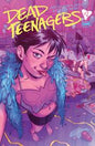 DEAD TEENAGERS #3 (OF 5) *RELEASE DATE 5/20/26*