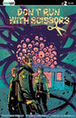DONT RUN WITH SCISSORS #2 CVR A STEFANO CARDOSELLI *RELEASE DATE 6/18/25* *(DH M3)*