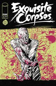 EXQUISITE CORPSES #2 CVR A MICHAEL WALSH *RELEASE DATE 6/18/25* *(DH F2)* *(DH J4)*