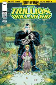 TRILLION DOLLAR KID #1 *RELEASE DATE 6/17/26*