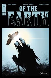 OF THE EARTH #2 (OF 6) *RELEASE DATE 6/17/26*