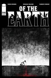 OF THE EARTH #2 (OF 6) *RELEASE DATE 6/17/26*