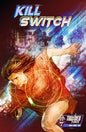 KILLSWITCH #2 (OF 4) *RELEASE DATE 6/17/26*