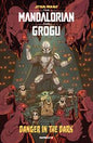 STAR WARS THE MANDALORIAN AND GROGU DANGER IN THE DARK (ONE-SHOT) *RELEASE DATE 7/22/26*