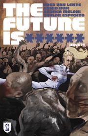 FUTURE IS ****** #14 *RELEASE DATE 6/10/26*