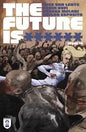 FUTURE IS ****** #14 *RELEASE DATE 6/10/26*