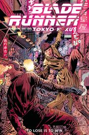 BLADE RUNNER TOKYO NEXUS TO LOSE IS TO WIN #2 (OF 4) *RELEASE DATE 6/3/26* *(DH K9)*
