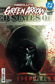ABSOLUTE GREEN ARROW #3 (OF 6) *RELEASE DATE 7/15/26*