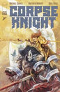 CORPSE KNIGHT #4 (OF 6) *RELEASE DATE 7/22/26*