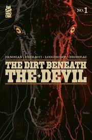 DIRT BENEATH THE DEVIL #1 (OF 4) *RELEASE DATE 7/29/26*