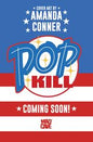 POP KILL #1 SEASONAL FLAVORS AMANDA CONNER FOURTH OF JULY THEMED VAR *RELEASE DATE 7/1/26*