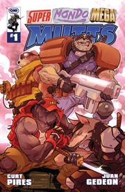 SUPER MONDO MEGA MUTTS #1 (OF 4) *RELEASE DATE 7/15/26*