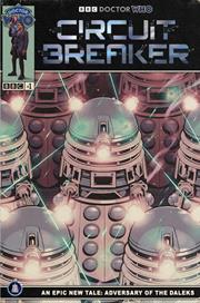 DOCTOR WHO CIRCUIT BREAKER #1 (OF 2) *RELEASE DATE 7/8/26*