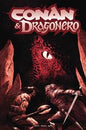 CONAN AND DRAGONERO #3 (OF 7) *RELEASE DATE 7/8/26*
