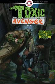 TOXIC AVENGER COMICS #2 CVR A FRED HARPER *RELEASE DATE 8/13/25* *(DH E3)*