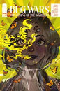 BUG WARS THE COMING OF THE WARDOOM #1 (OF 8) *RELEASE DATE 8/19/26*