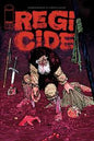 REGICIDE #1 (OF 4) *RELEASE DATE 8/12/26*