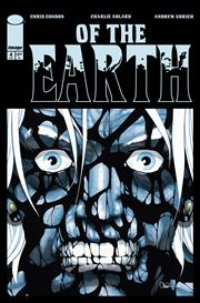 OF THE EARTH #4 (OF 6) *RELEASE DATE 8/12/26*