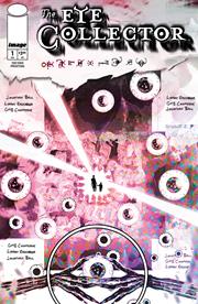 EYE COLLECTOR #1 2ND PTG *RELEASE DATE 7/29/26*