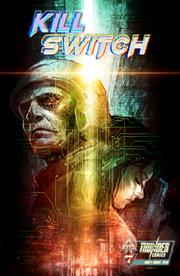 KILLSWITCH #4 (OF 4) *RELEASE DATE 8/19/26*