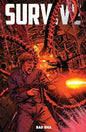 SURVIVE #1 (OF 4) CVR A JORGE FORNES *RELEASE DATE: 9/10/25* (DH D8)