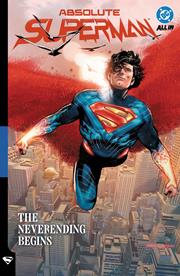 ABSOLUTE SUPERMAN VOL 03 THE NEVERENDING BEGINS *RELEASE DATE 11/4/26*