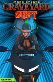 MARK SPEARS GRAVEYARD SHIFT #1 *RELEASE DATE 10/14/26*