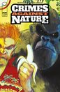 CRIMES AGAINST NATURE #1 *RELEASE DATE 9/23/26*