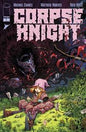 CORPSE KNIGHT #6 (OF 6) *RELEASE DATE 9/23/26*